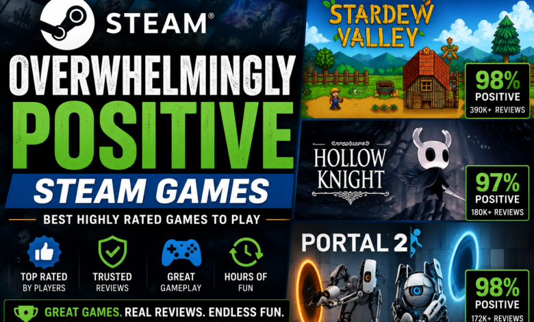 overwhelmingly positive steam games